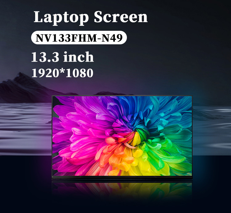 13.3 inç NV133FHM-N49 LCD dizüstü bilgisayar ekran paneli 60Hz 1920x1080 FHD IPS TFT Modülü Dizüstü Bilgisayar için
