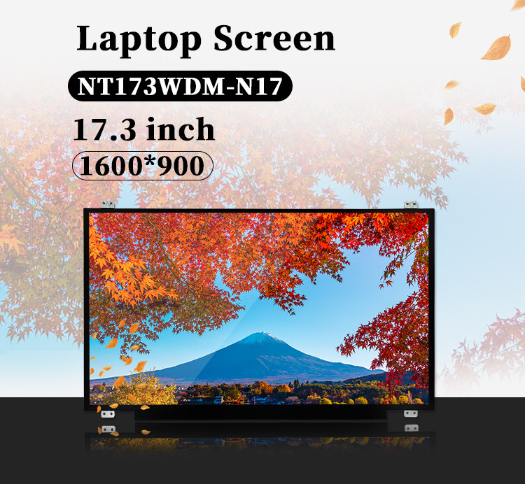 17.3 inç Tft Lcm Modülü Orijinal NT173WDM-N17 30pin 220 Nit 1600x900 EDP LED dizüstü bilgisayar ekranı